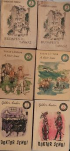 3 db Olcsó könyvtár regény: Gábor Andor: Doktor snki I-II., Tatay Sándor: Fehér hintó I-II., Karinthy Ferenc: Budapesti tavasz I-II.