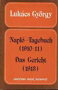 Napl-Tagebuch (1910-11), Das gericht (1913)
