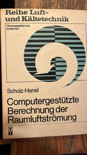 Reihe Luft und K�ltetechnik:Computergest�tzte Berechnung der Raumluftstr�mung