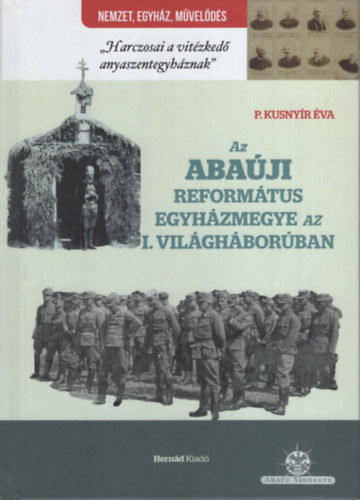 Az aba�ji reform�tus egyh�zmegye az I. vil�gh�bor�ban