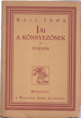 Jaj a k�nnyez�nek (versek) - sz�mozott, al��rt
