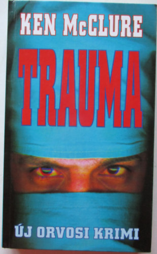 Trauma - j orvosi krimi