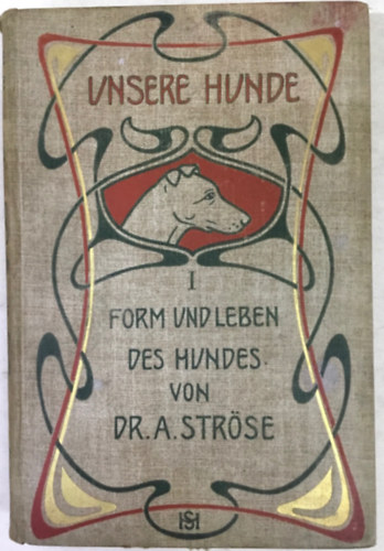 Form und Leben des Hundes