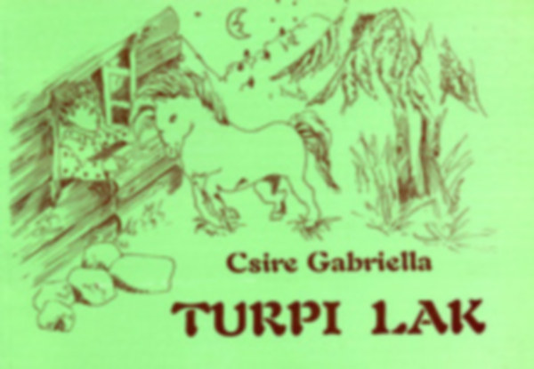 Turpi lak - A var�zsl� kosara