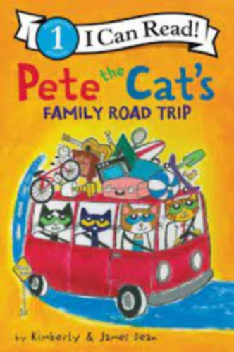 James Dean Kimberly Dean - Pete the Cat's Fmaily Road Trip - I Can Read! 1.