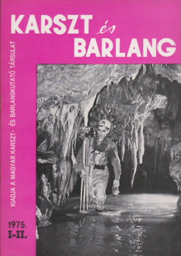 Karszt s barlang 1975. I-II. (egy ktetben)