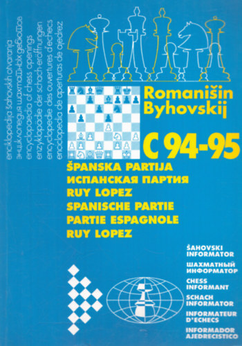 Aleksandar Matanovic  (szerk.) - Enciklopedija Sahovskih Otvaranja C94-95 (Spanska Partija)