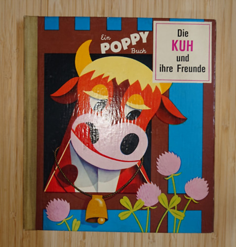 Die Kuh und ihre Freunde (3D könyv)