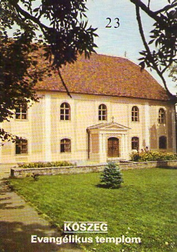 Kszeg - Evanglikus templom