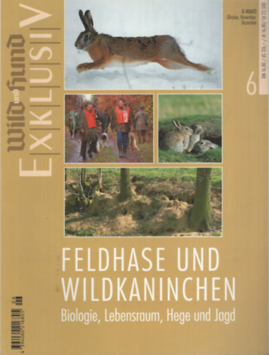 Feldhase und Wildkaninchen - Biologie, Lebensraum, Hege und Jagd