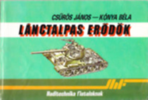 Lnctalpas erdk-Haditechnika fiataloknak