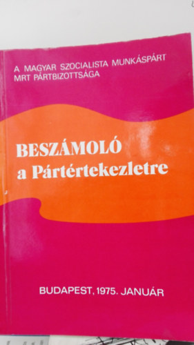 Besz�mol� a p�rt�rtekezletre
