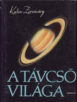 A t�vcs� vil�ga