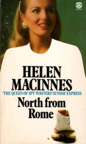 Helen Macinnes - North from Rome