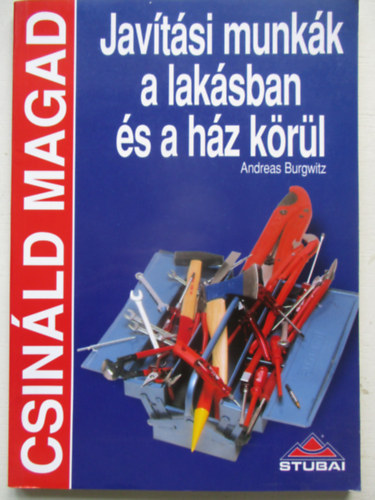 Javtsi munkk a laksban s a hz krl - Csinld magad