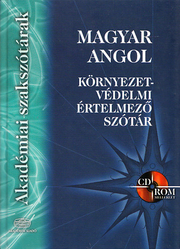 Magyar-angol krnyezetvdelmi rtelmez sztr (CD nlkl)