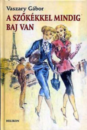 Alszik az Isten + H�rman egym�s ellen + A sz�k�kkel mindig baj van ( 3 k�tet  )