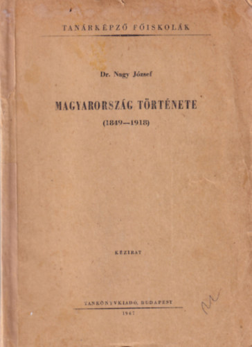 Magyarorszg trtnete (1849-1918) Kzirat