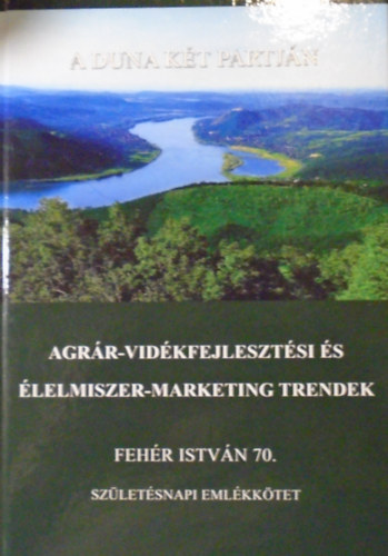 A Duna kt partjn (Agrr-vidkfejlesztsi s lelmiszer-marketing trendek)