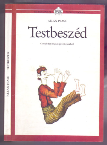 Testbeszd - Gondolatolvass gesztusokbl (Htkznapi pszicholgia)