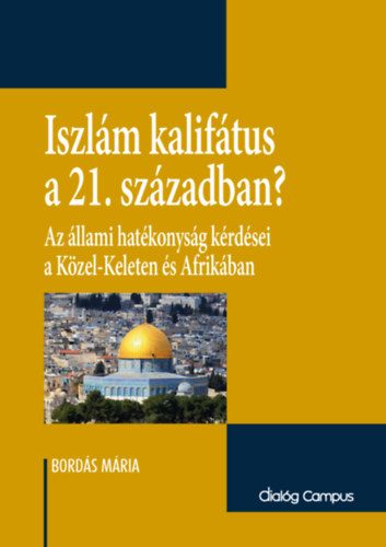Iszlm kaliftus a 21. szzadban (?)