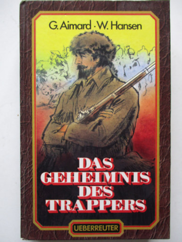 Das geheimnis des trappers