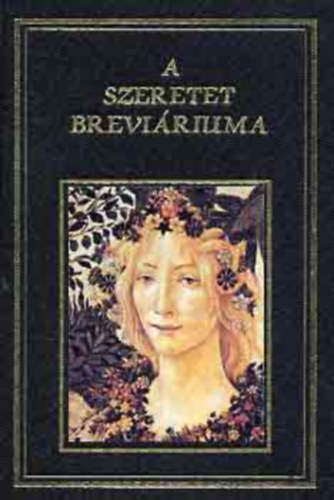 A szeretet breviriuma - rk, kltk, gondolkodk