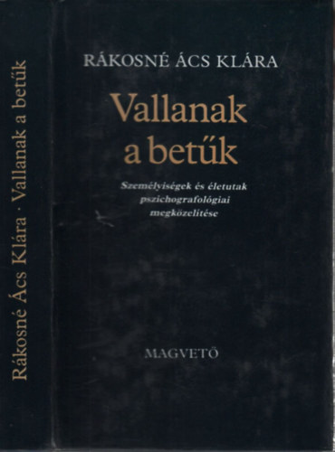 Vallanak a bet�k Szem�lyis�gek �s �letutak pszichografol�giai megk�zel�t�se