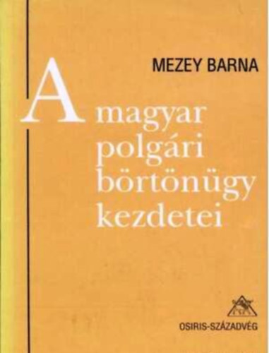 A magyar polgri brtngy kezdetei