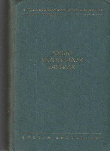 Angol renesz�nsz dr�m�k I.