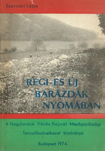 R�gi �s �j bar�zd�k nyom�ban