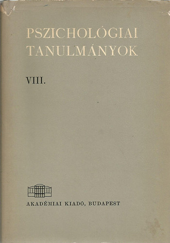 Pszicholgiai tanulmnyok VIII.