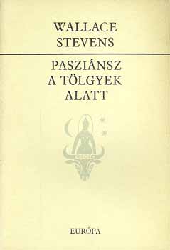 Wallace Stevens - Paszinsz a tlgyek alatt