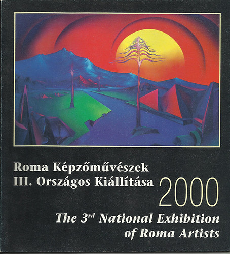 Roma Kpzmvszek III. Orszgos Killtsa 2000