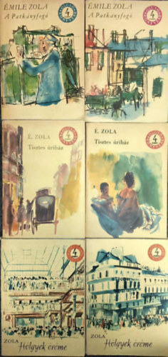 Émile Zola - Émile Zola Olcsó könyvtár könyvcsomag: A patkányfogó 1-2. / Tisztes úriház 1-2. / Hölgyek öröme 1-2.