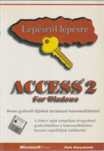 Dr. Pesthy Gbor  (szerk.) - Access 2 for Windows (Lpsrl lpsre)