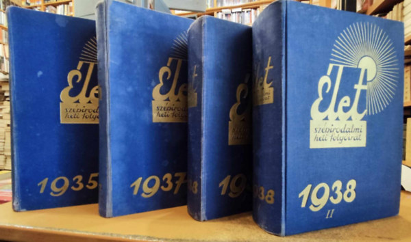4 �vfolyam �let, sz�pirodalmi heti foly�irat: 1935 + 1937 + 1938 I-II.