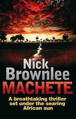 Nick Brownlee - Machete