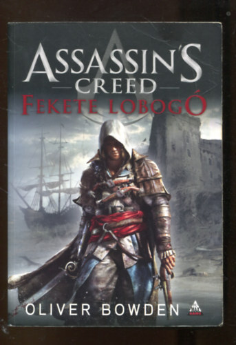 Assasin's Creed - Fekete lobog�