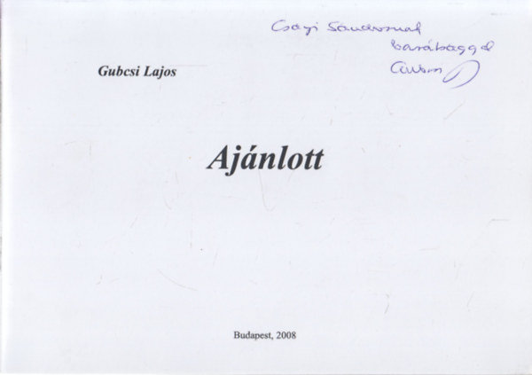 Ajnlott (Csnyi Sndornak dediklt)
