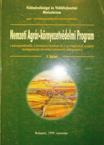 Nemzeti Agrr-krnyezetvdelmi Program I.