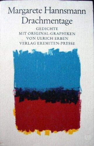 Margarete Hannsmann - Drachmentage