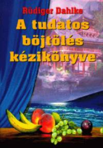 A tudatos bjtls kziknyve