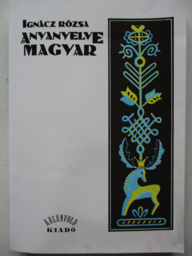 Anyanyelve magyar
