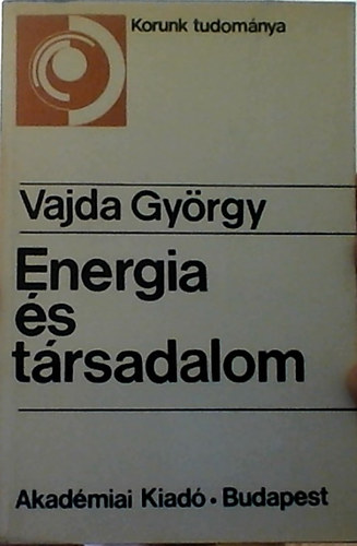 Vajda Gyrgy - Energia s trsadalom
