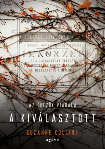 Suzanne Collins - A kivlasztott - Mockingjay (Az hezk viadala-trilgia 3. ktete)