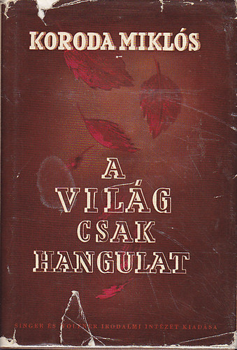 A vilg csak hangulat