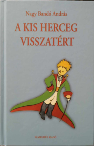 A kis herceg visszatrt
