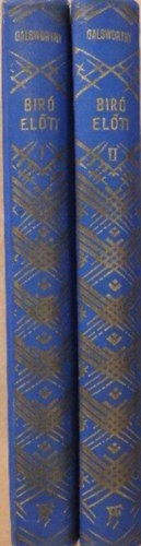 Kiss Dezs�  John Galsworthy (ford.) - V�nasszonyok nyara / A b�r� el�tt - A Forsyte Saga 2. (John Galsworthy m�vei)