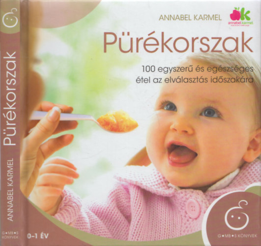 Annabel Karmel - P�r�korszak - 100 egyszer� �s eg�szs�ges �tel az elv�laszt�s id�szak�ra